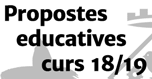 Propostes Educatives 2018-2019