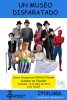 Aspasur estrena el dissabte, dia 10, el muntatge teatral "Un museo disparatado" -Imatge 2-