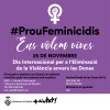 25N #EnsVolemVives  - Entitats i Ajuntament diuen prou a la violència envers les dones amb un vídeo -Imatge 2-