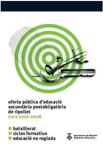 Es publica un llibre amb la oferta formativa pública de secundària post-obligatòria del curs 2007-08 -Imatge 1-