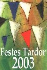 Arriben les Festes de la Tardor 2003 -Imatge 1-