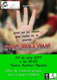 Teatre: <i>Stop bullying</i>