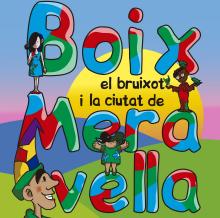 Cantata. <i>Boix el bruixot i la ciutat de meravella</i>