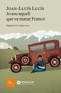 Club de lectura: Jo sc aquell que va matar Franco, de Joan-Llus Llus -Imatge 1-