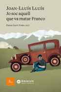 Club de lectura: Jo sóc aquell que va matar Franco, de Joan-Lluís Lluís