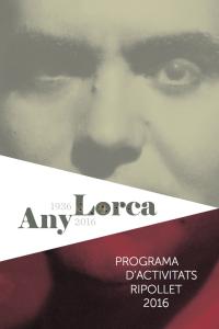 Programa d'activitats de l'Any Lorca -Imatge 1-