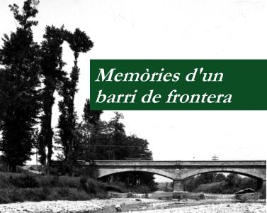 Es reedita <i>Memòries d'un barri de frontera</i> amb motiu de les Festes de la Tardor del Pont Vell -Imatge 1-