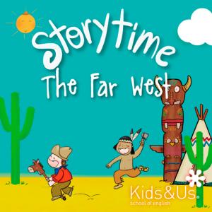 Storytime: "Far West" -Imatge 1-