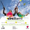 "CircBarri!" arriba dissabte amb una mostra de circ fet a Ripollet i tallers per a tothom -Imatge 2-